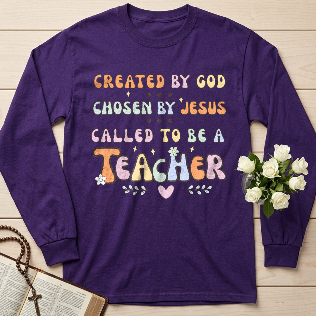 Created By God Chosen By Jesus Called To Be A Teacher 06