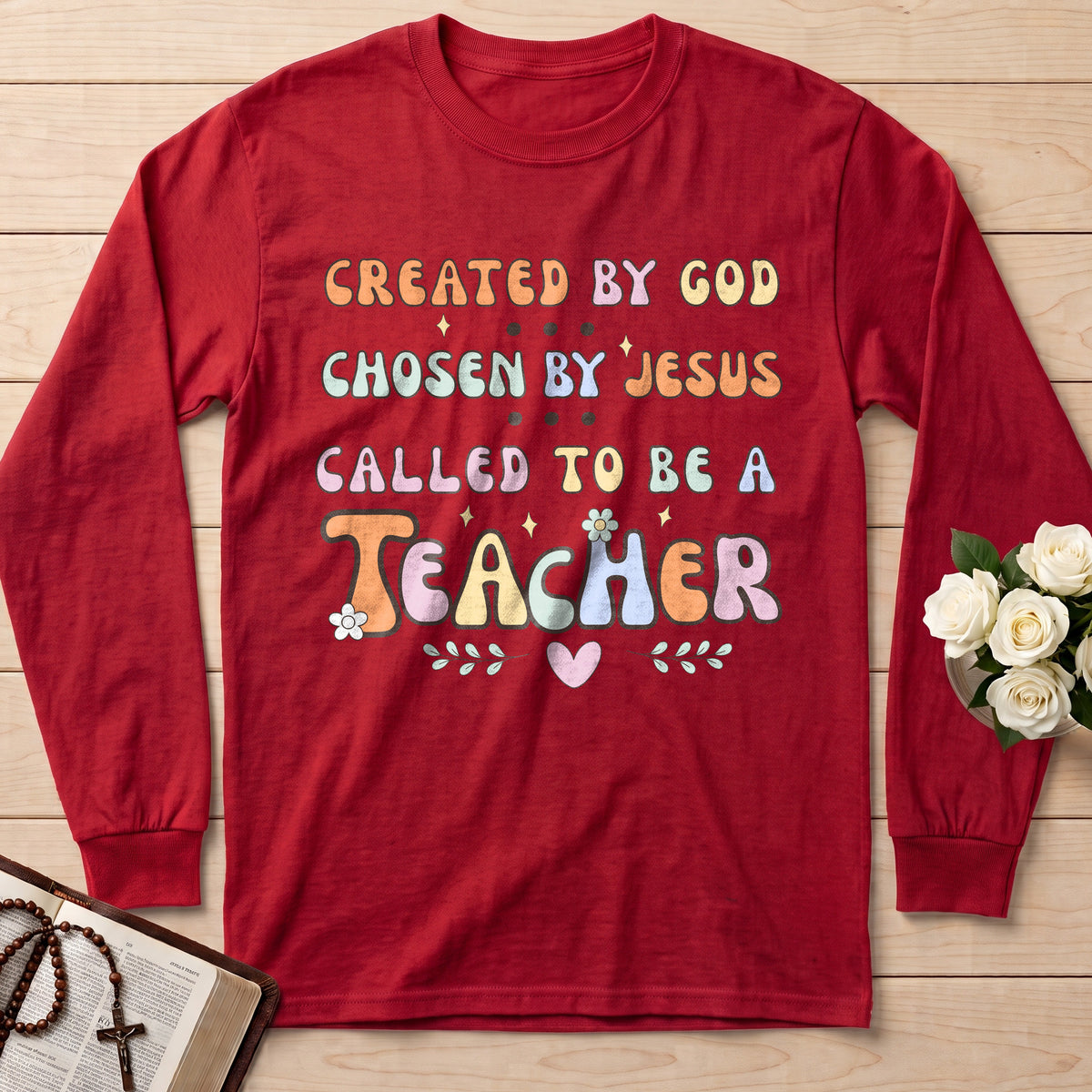 Created By God Chosen By Jesus Called To Be A Teacher 06