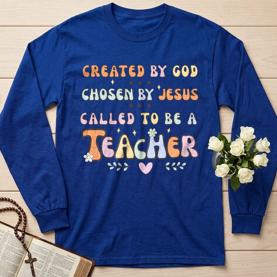 Created By God Chosen By Jesus Called To Be A Teacher 06
