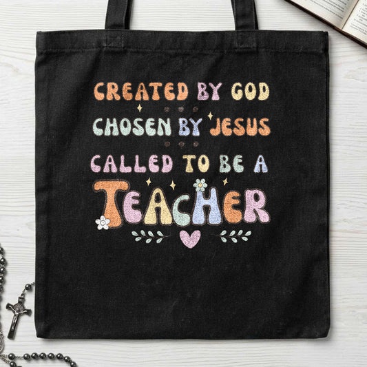 Created By God Chosen By Jesus Called To Be A Teacher 06