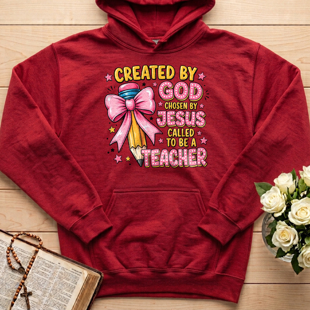 Created By God Chosen By Jesus Called To Be A Teacher 07