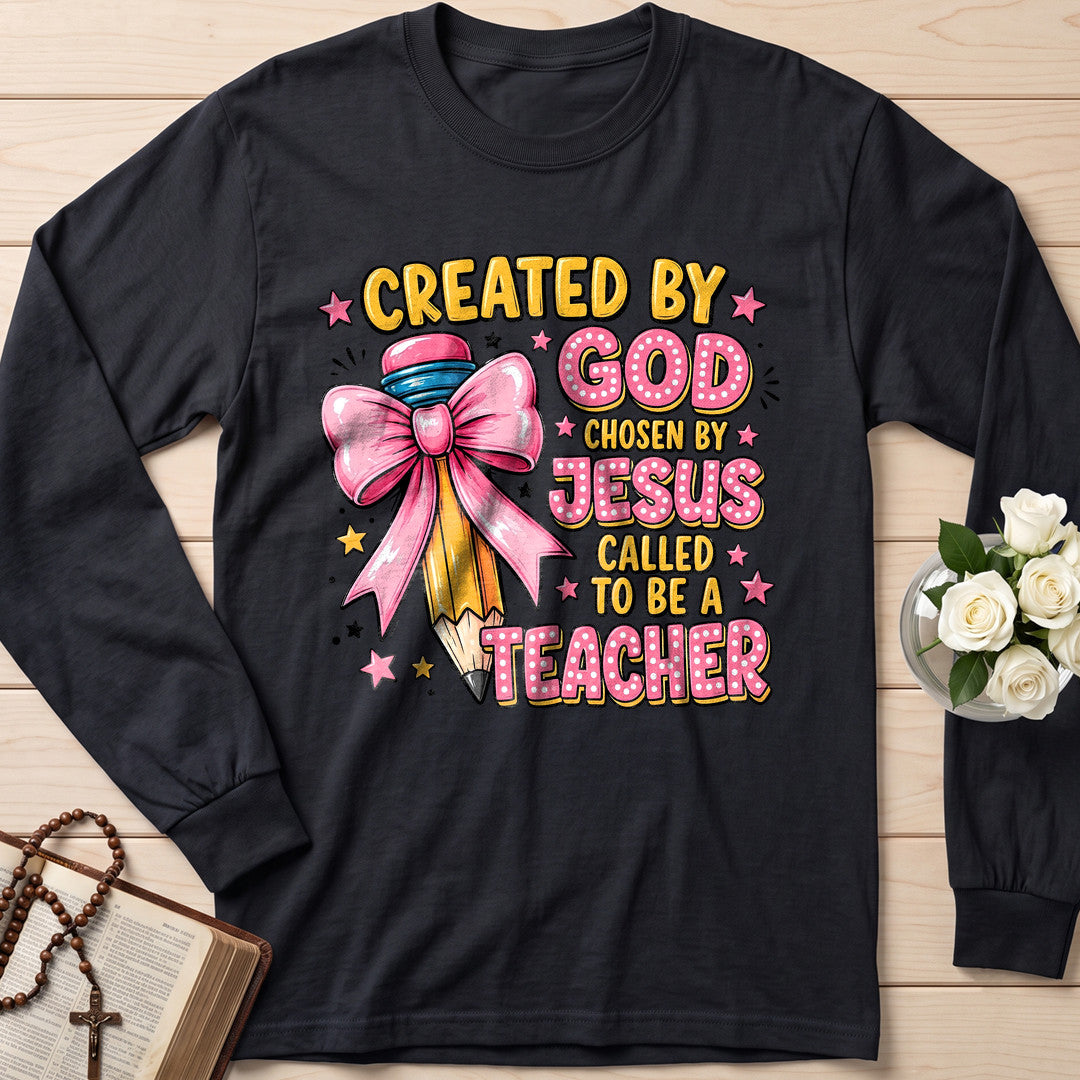 Created By God Chosen By Jesus Called To Be A Teacher 07