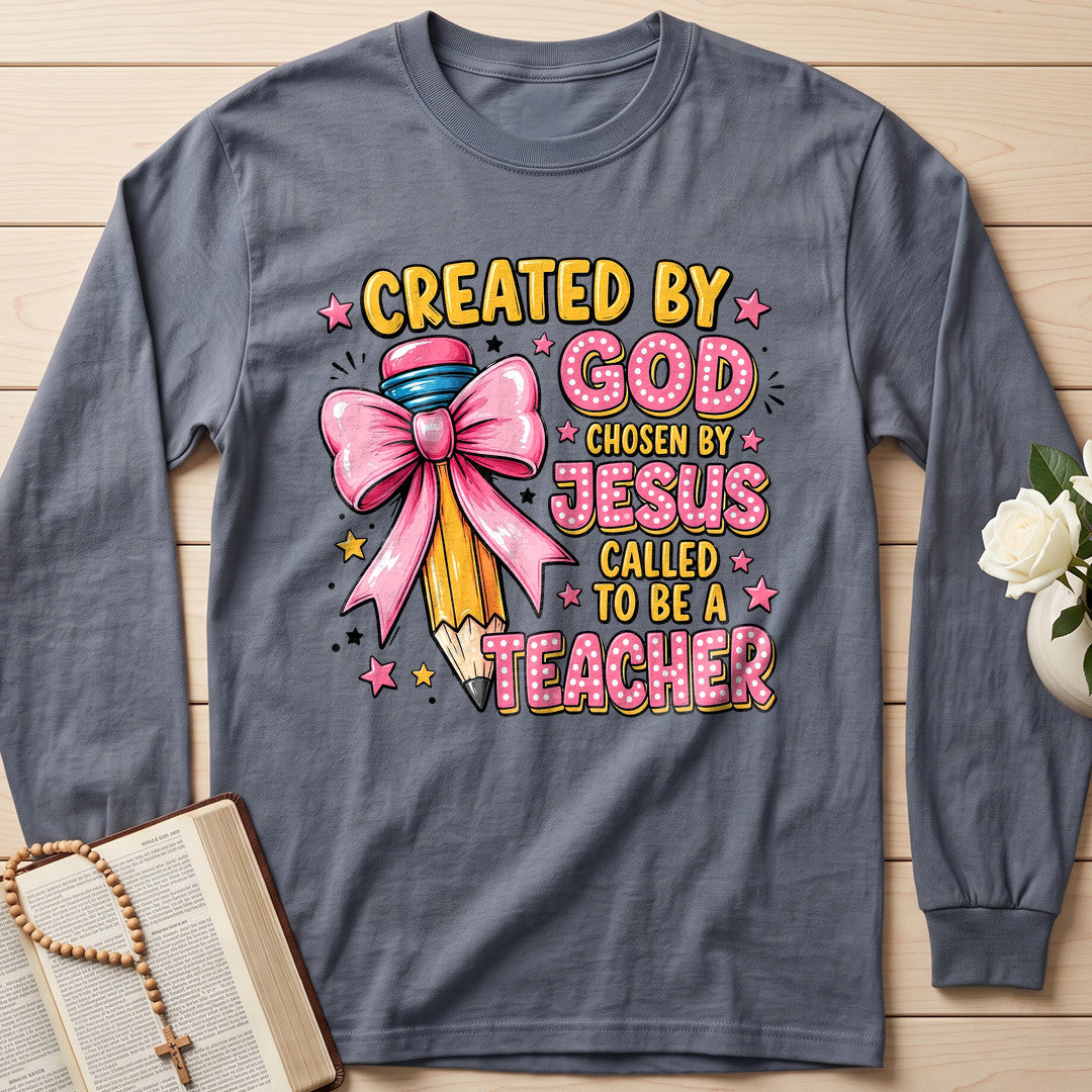 Created By God Chosen By Jesus Called To Be A Teacher 07