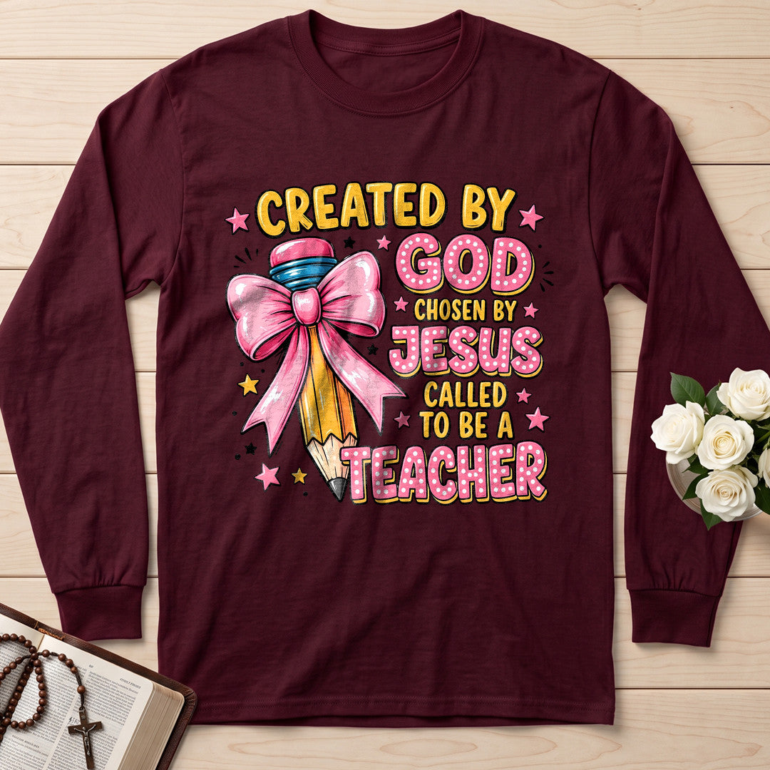 Created By God Chosen By Jesus Called To Be A Teacher 07