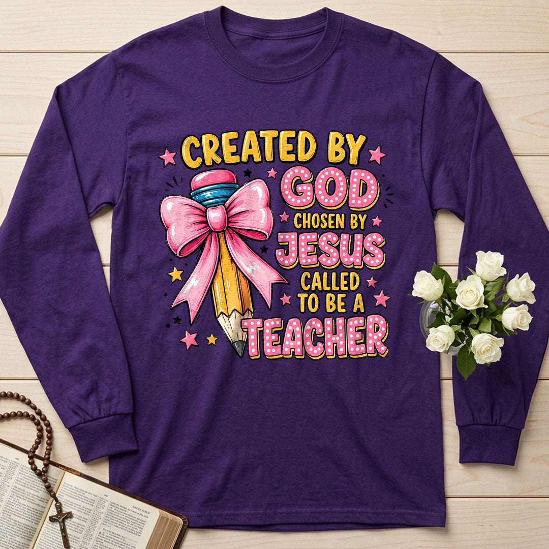 Created By God Chosen By Jesus Called To Be A Teacher 07