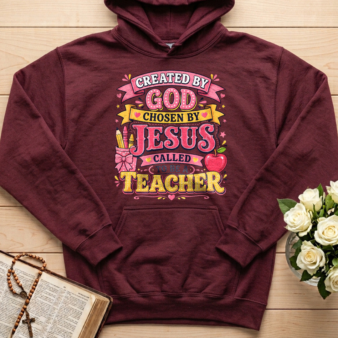 Created By God Chosen By Jesus Called To Be A Teacher 09