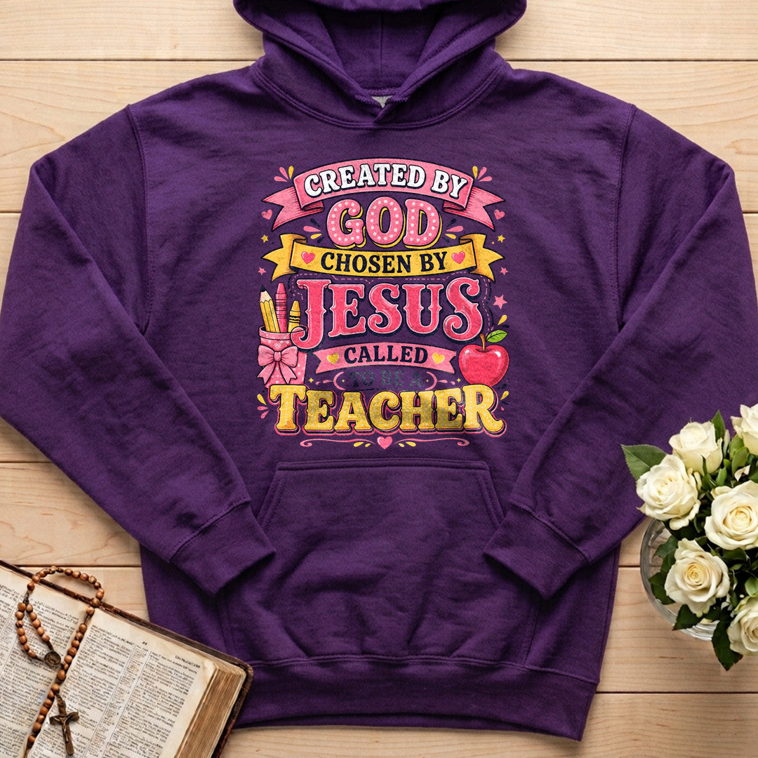 Created By God Chosen By Jesus Called To Be A Teacher 09