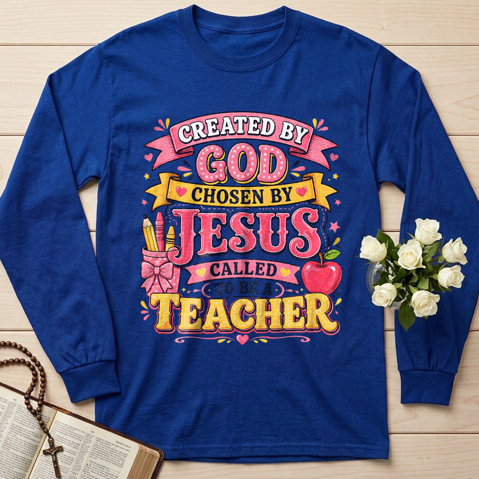 Created By God Chosen By Jesus Called To Be A Teacher 09