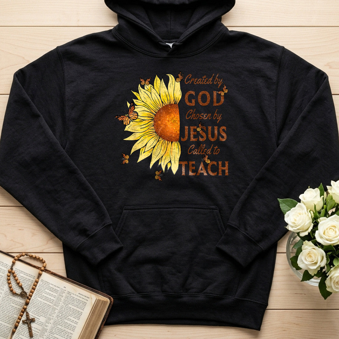 Created By God Chosen By Jesus Called To Teach 01