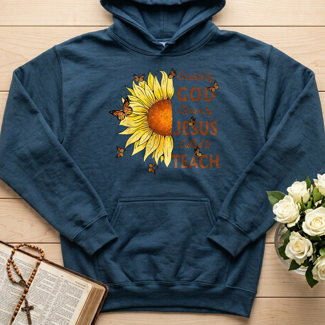 Created By God Chosen By Jesus Called To Teach 01