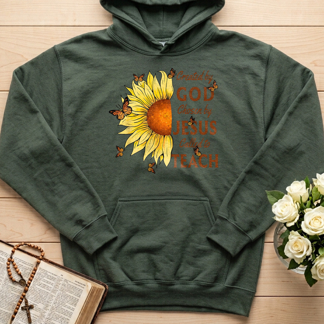Created By God Chosen By Jesus Called To Teach 01