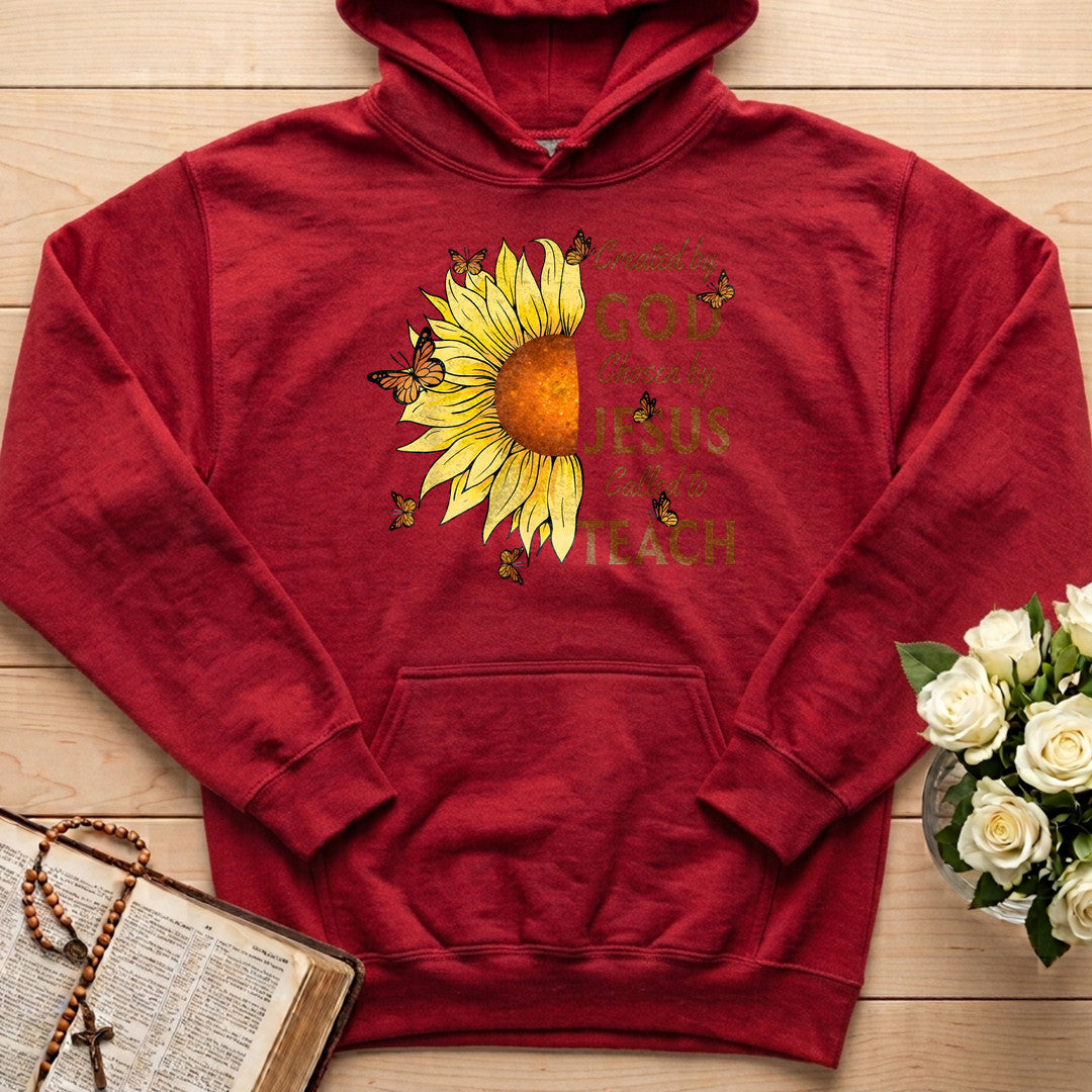Created By God Chosen By Jesus Called To Teach 01