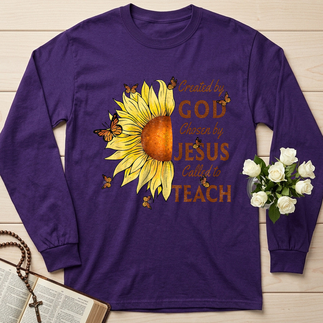 Created By God Chosen By Jesus Called To Teach 01