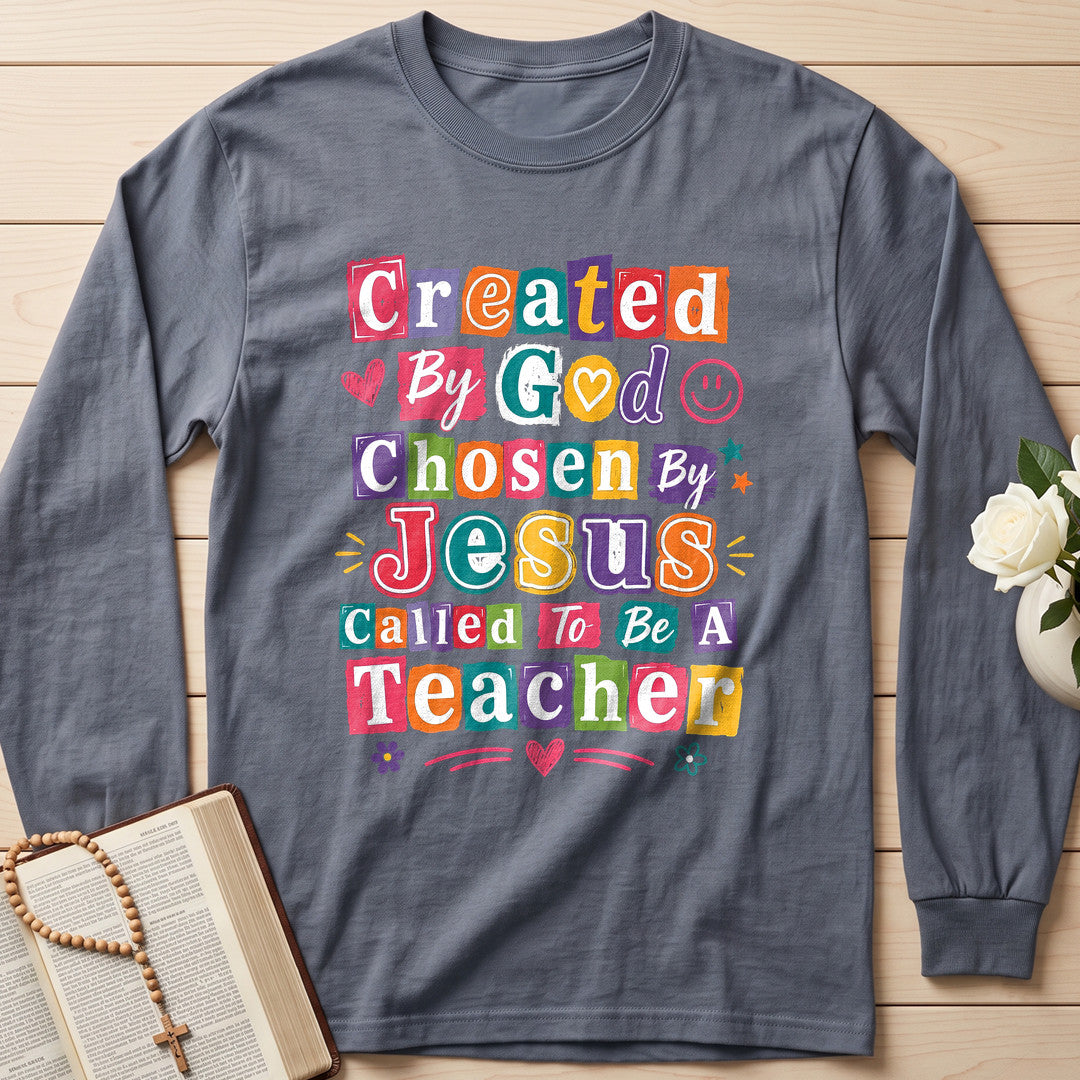 Created By God Chosen Jesus Called To Be A Teacher 04