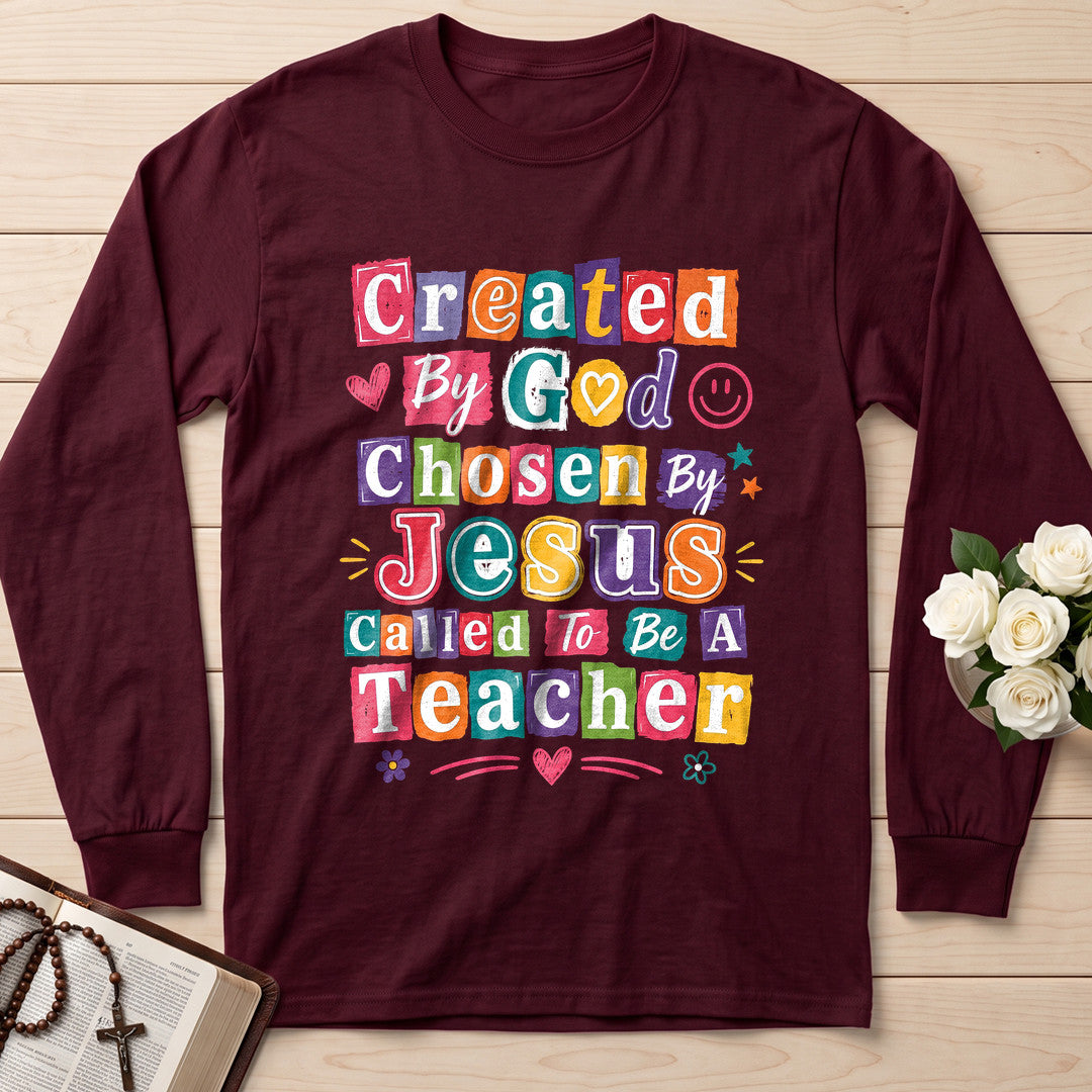 Created By God Chosen Jesus Called To Be A Teacher 04