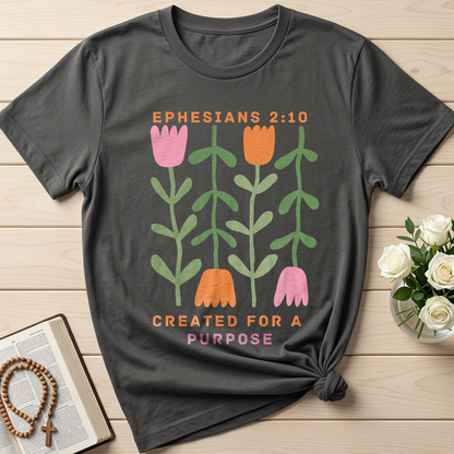 Created For A Purpose Ephesians 2.10 01