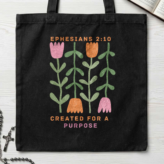 Created For A Purpose Ephesians 2.10 01