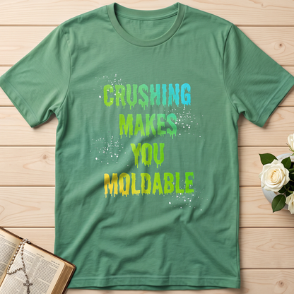 Crushing Makes You Moldable 01