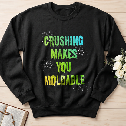 Crushing Makes You Moldable 01