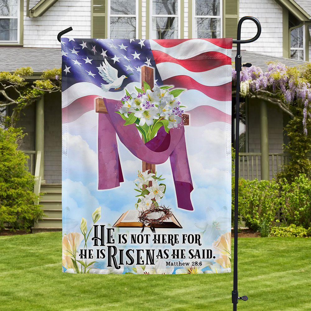 Easter Jesus Flag He Is Not Here For He Is Risen As He Said Flag
