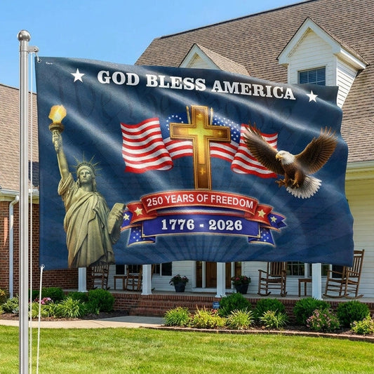 250 Years of Freedom Christian Flag, God Bless America Patriotic 1776 2026 Grommet Flag