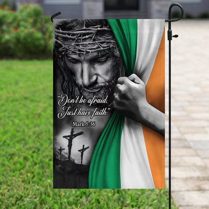 Jesus - Just Have Faith Irish Flag