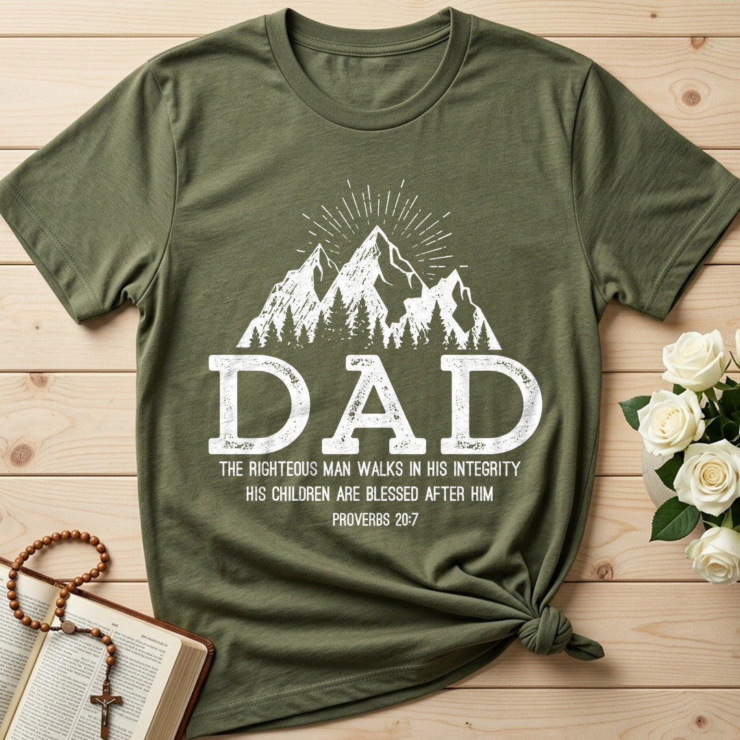 Dad The Righteous Man Walks In His Integrity Children Are Blessed After Proverbs 20.7 01