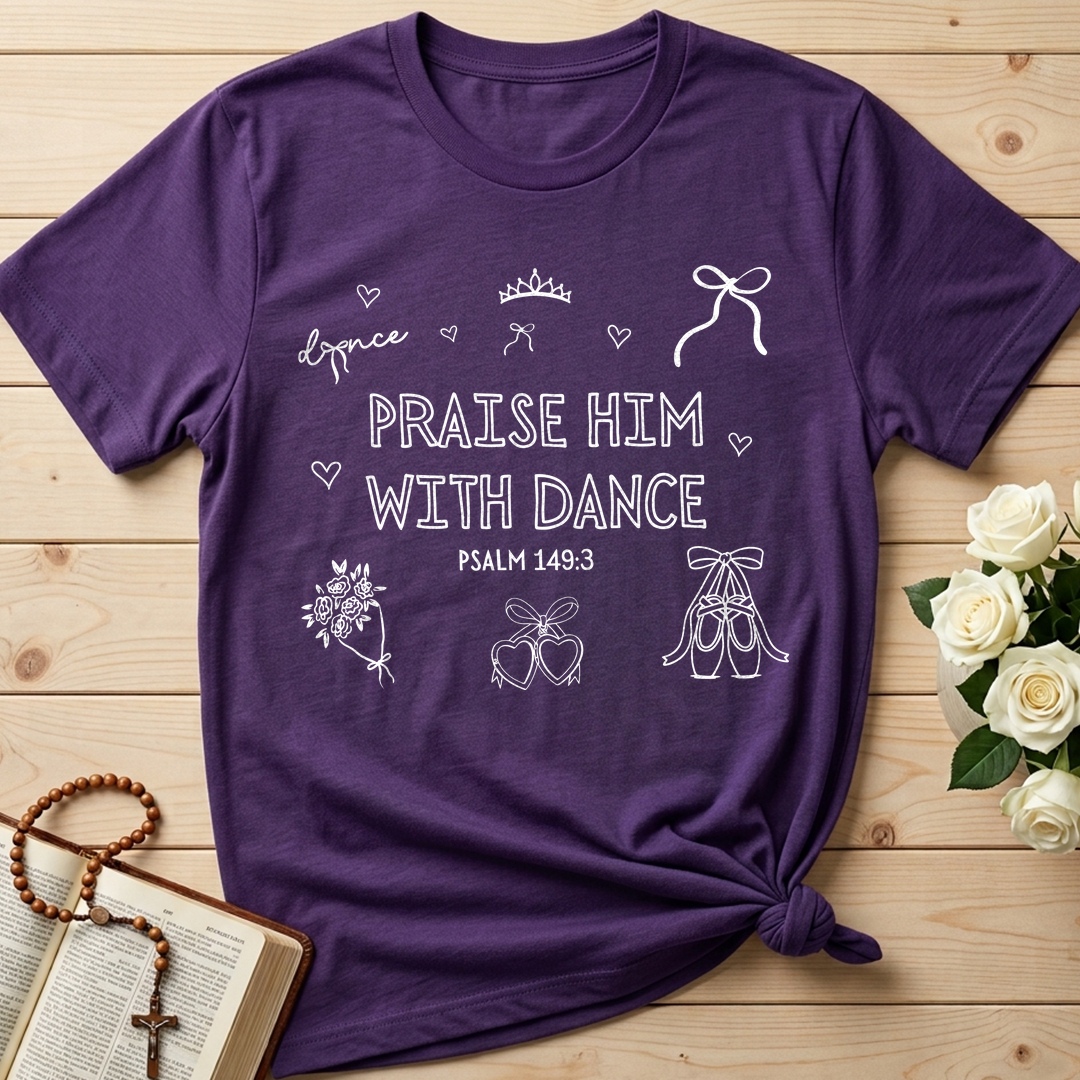 Dance Praise Him With Dance Psalm 149.3 01