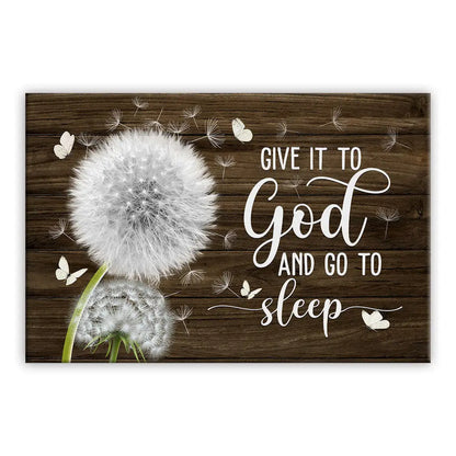 Dandelion Give It to God and Go to Sleep – Christian Wall Art Canvas