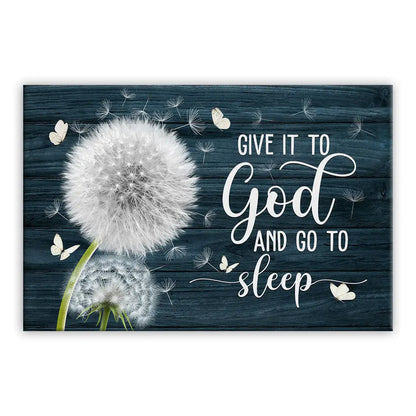 Dandelion Give It to God and Go to Sleep – Christian Wall Art Canvas