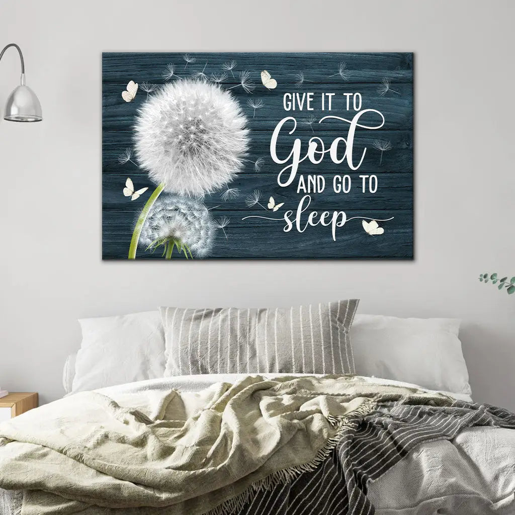 Dandelion Give It to God and Go to Sleep – Christian Wall Art Canvas