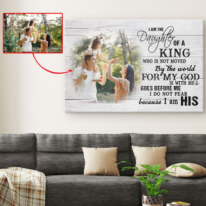 Personalized, I Am the Daughter of a King, Wall Art Canvas With Custom Photo