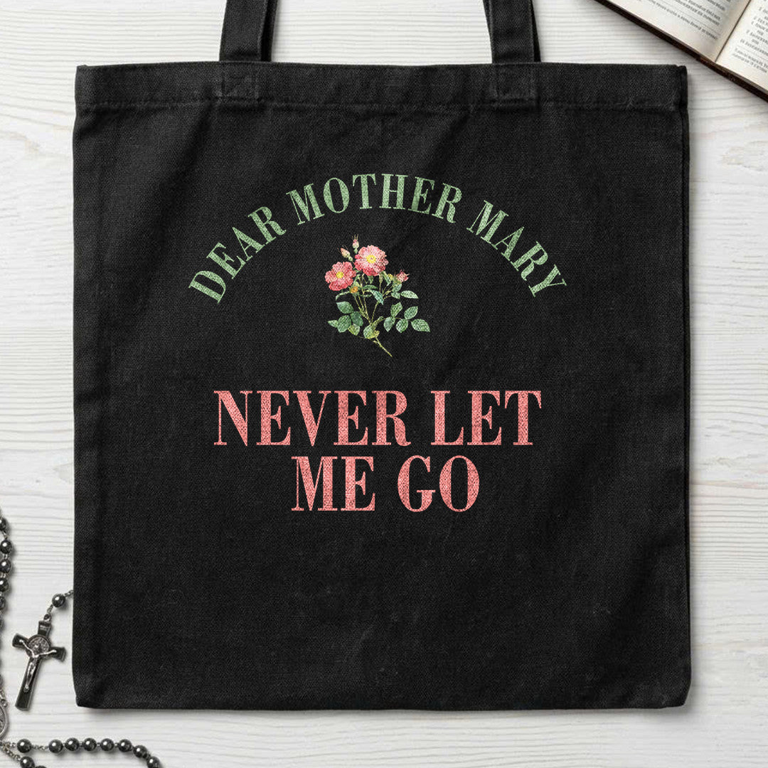 Dear Mother Mary Never Let Me Go 01