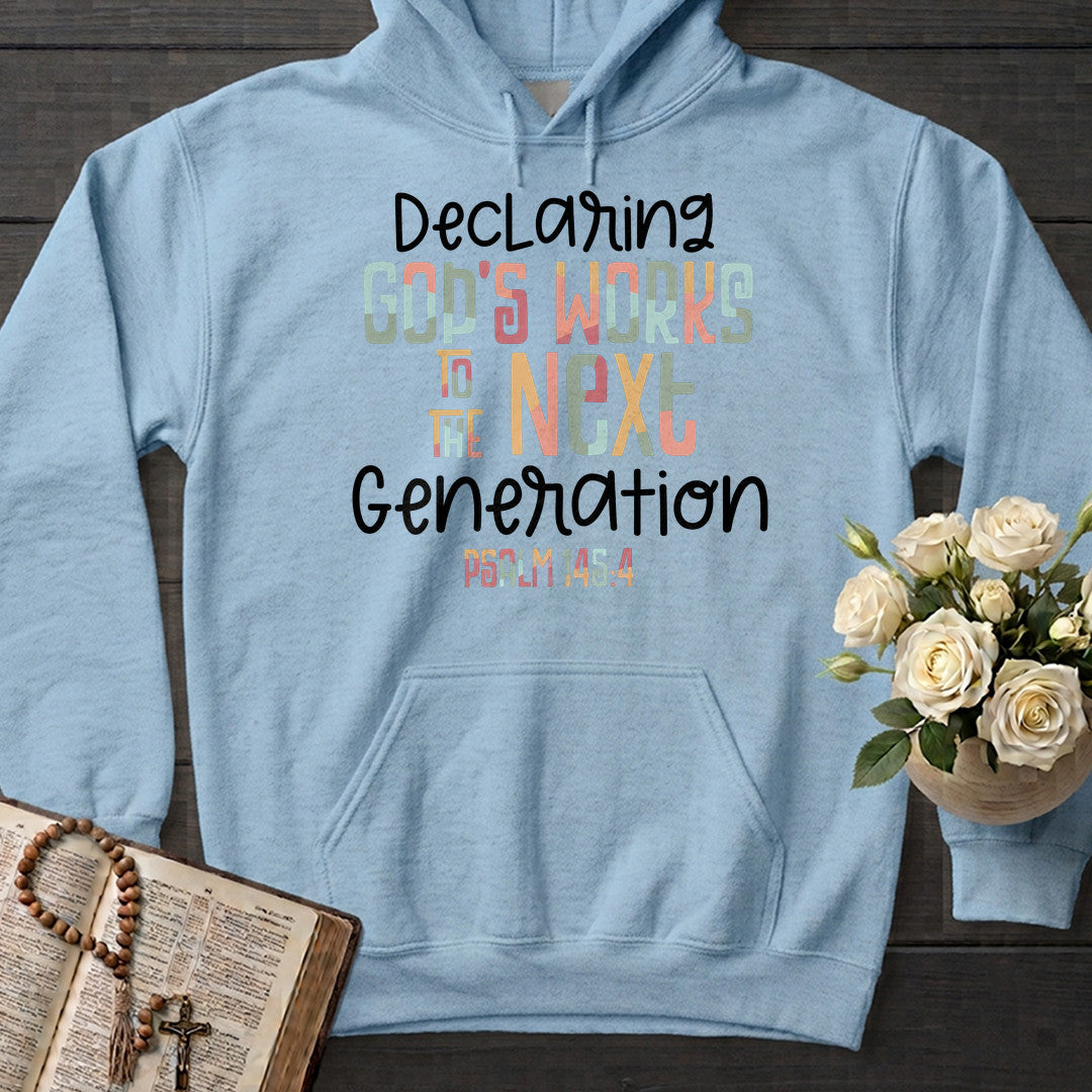 Declaring God's Works To The Next Generation Psalm 145.4 01