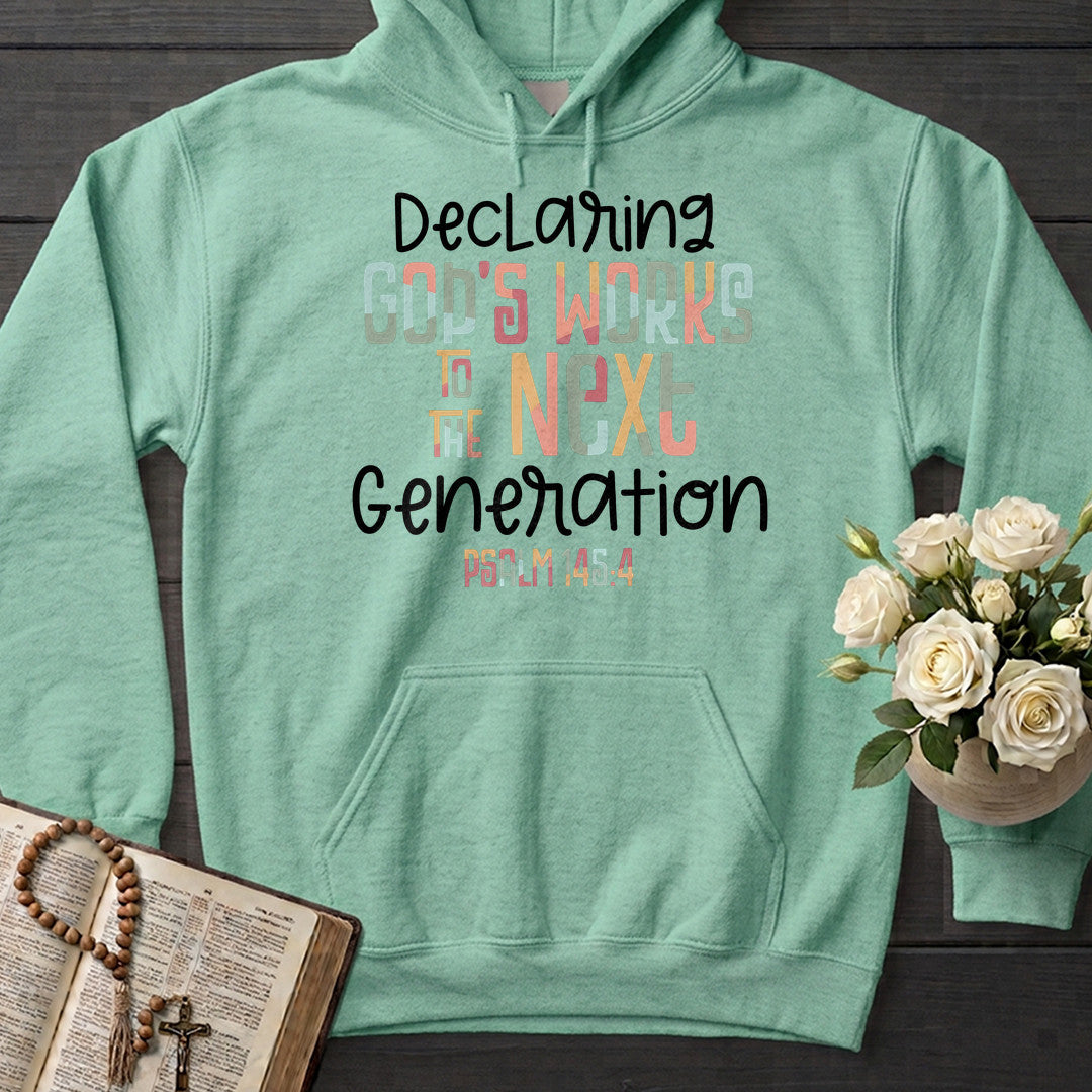 Declaring God's Works To The Next Generation Psalm 145.4 01