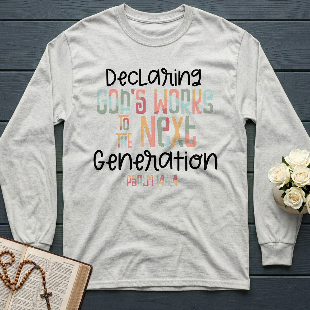 Declaring God's Works To The Next Generation Psalm 145.4 01