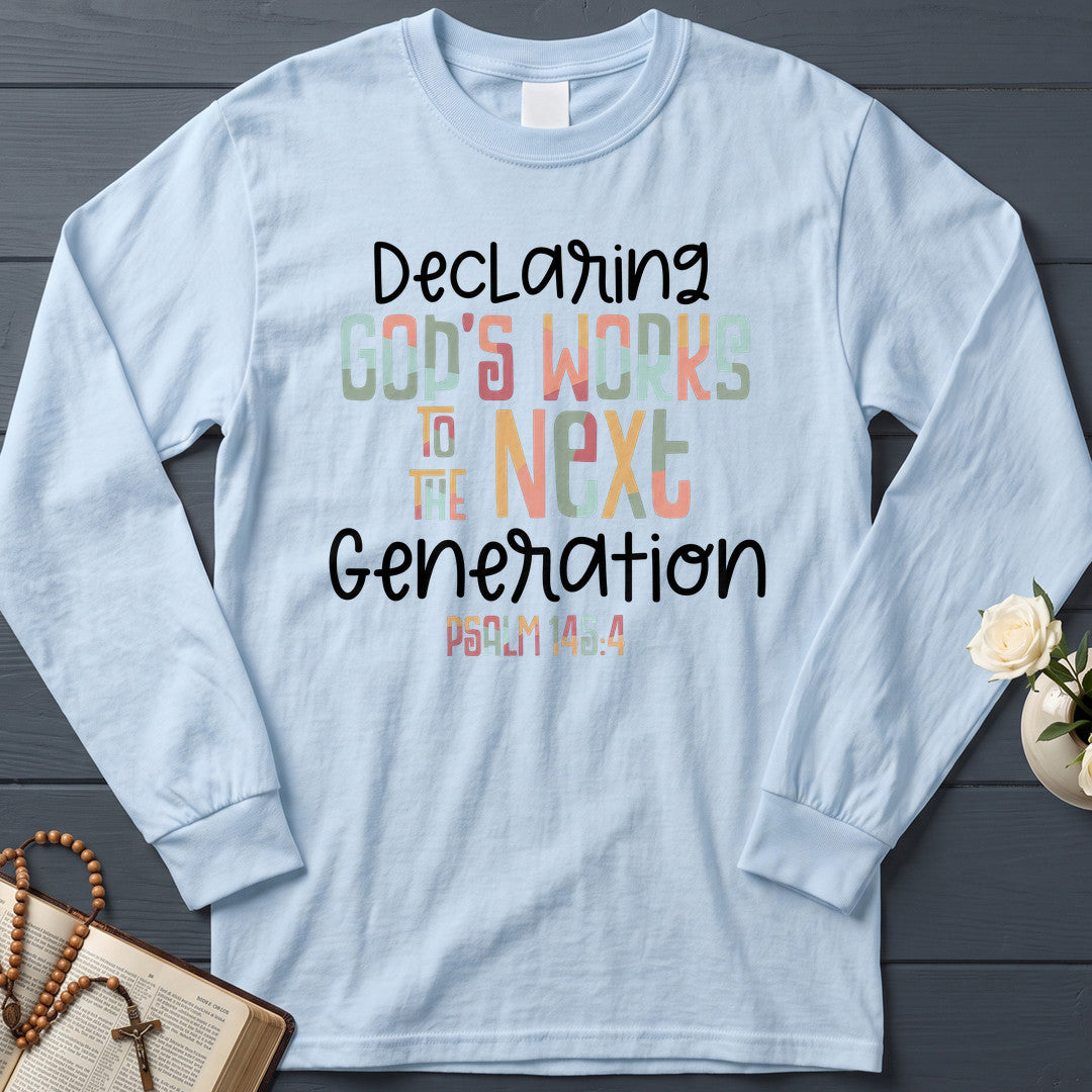 Declaring God's Works To The Next Generation Psalm 145.4 01
