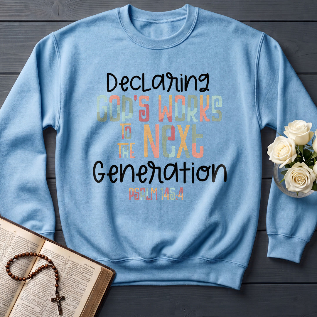 Declaring God's Works To The Next Generation Psalm 145.4 01