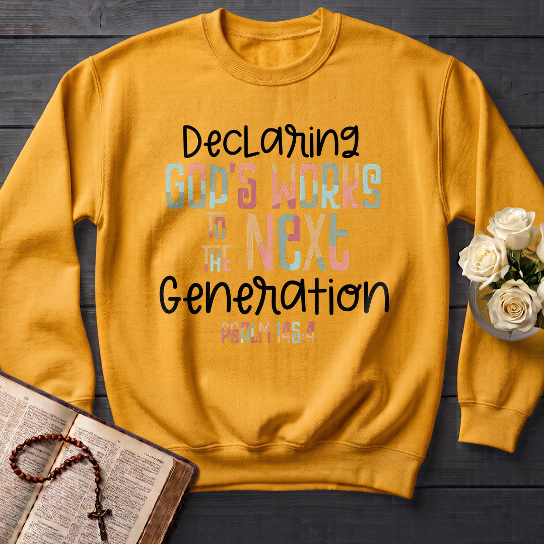 Declaring God's Works To The Next Generation Psalm 145.4 01