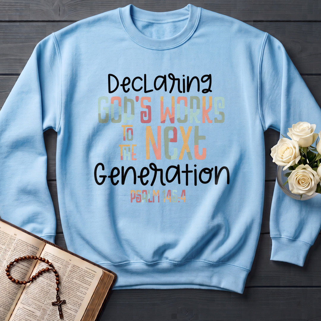 Declaring God's Works To The Next Generation Psalm 145.4 01