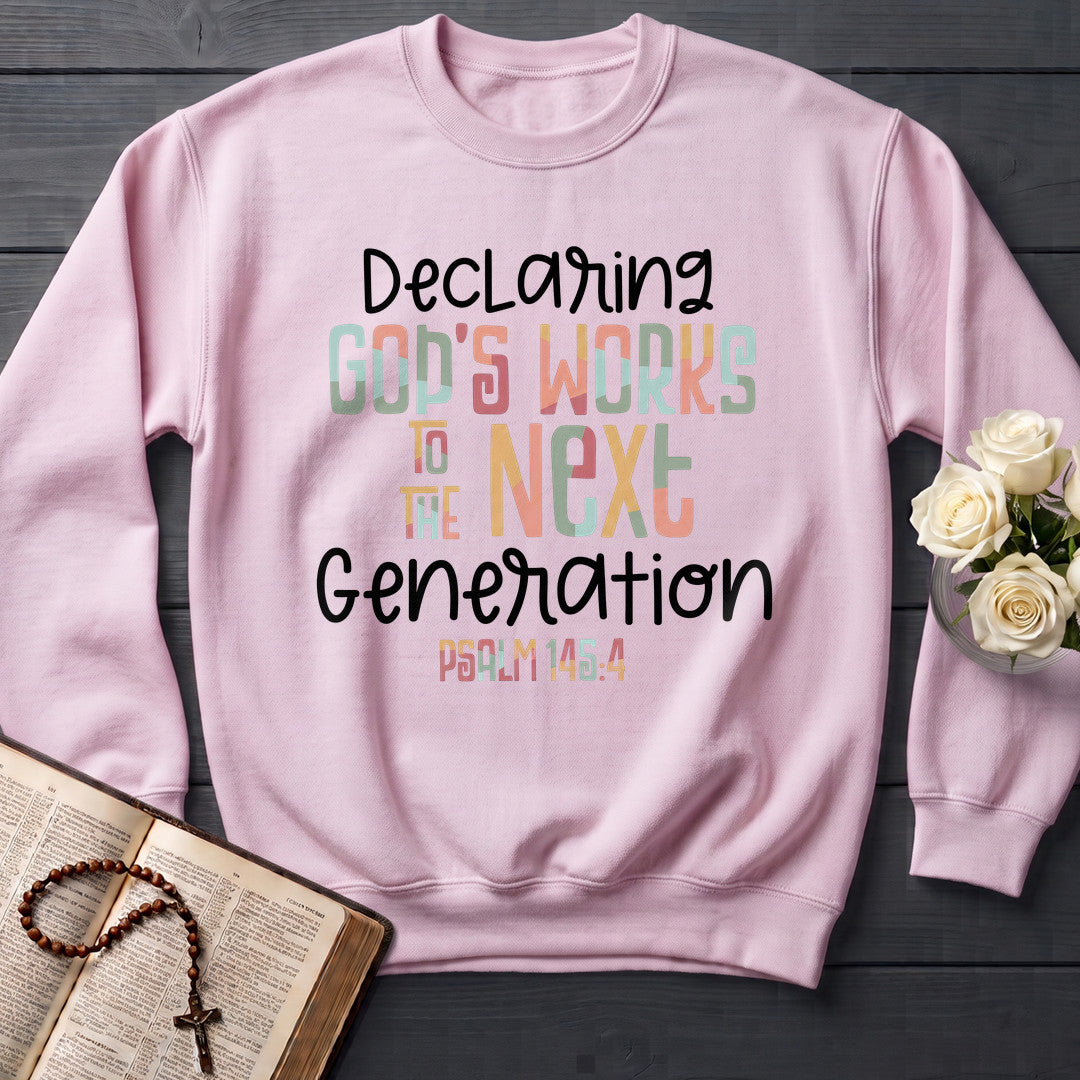 Declaring God's Works To The Next Generation Psalm 145.4 01