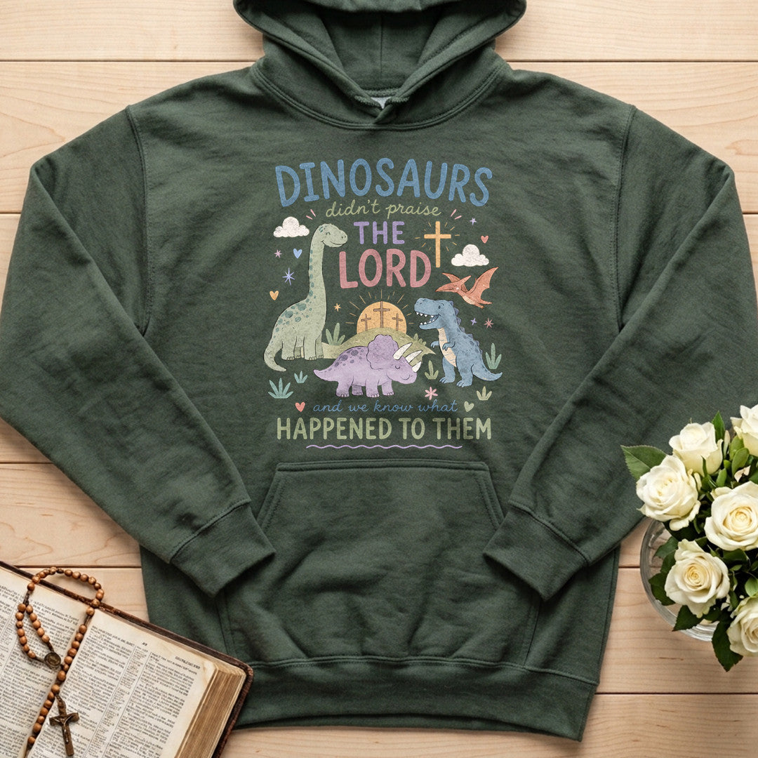 Dinosaurs Didn't Praise The Lord And We Know What Happened To Them 01