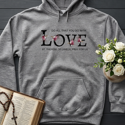 Do All That You Do With Love St Thérèse Of Lisieux, Pray For Us