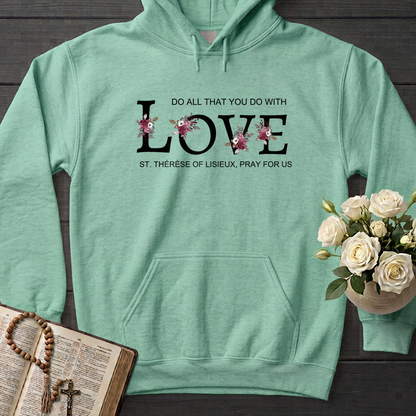 Do All That You Do With Love St Thérèse Of Lisieux, Pray For Us