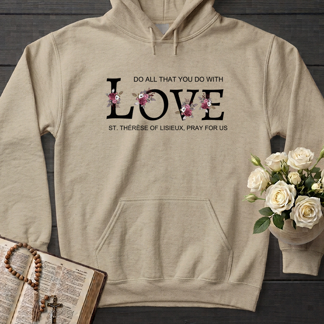 Do All That You Do With Love St Thérèse Of Lisieux, Pray For Us