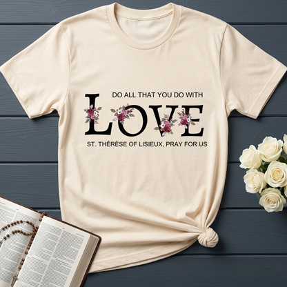 Do All That You Do With Love St Thérèse Of Lisieux, Pray For Us