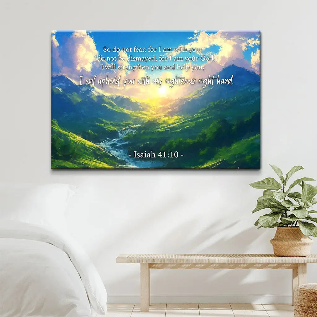 Isaiah 41:10 Do Not Fear for I Am With You, Mountain Landscape, Wall Art Canvas