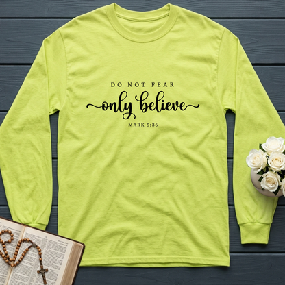 Do Not Fear Only Believe Mark 5.36 01