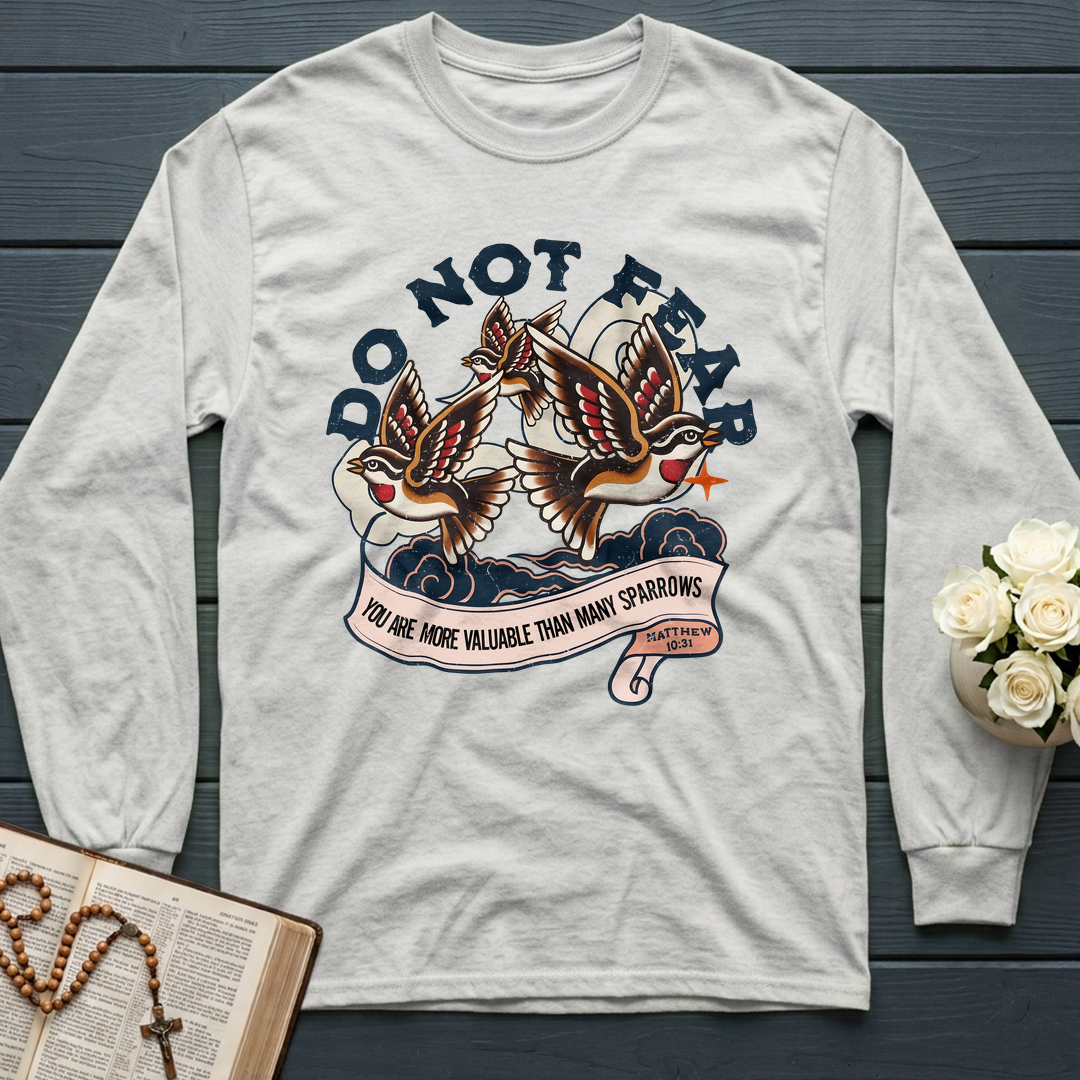 Do Not Fear You Are More Valuable Than Many Sparrows Matthew 10.31 01
