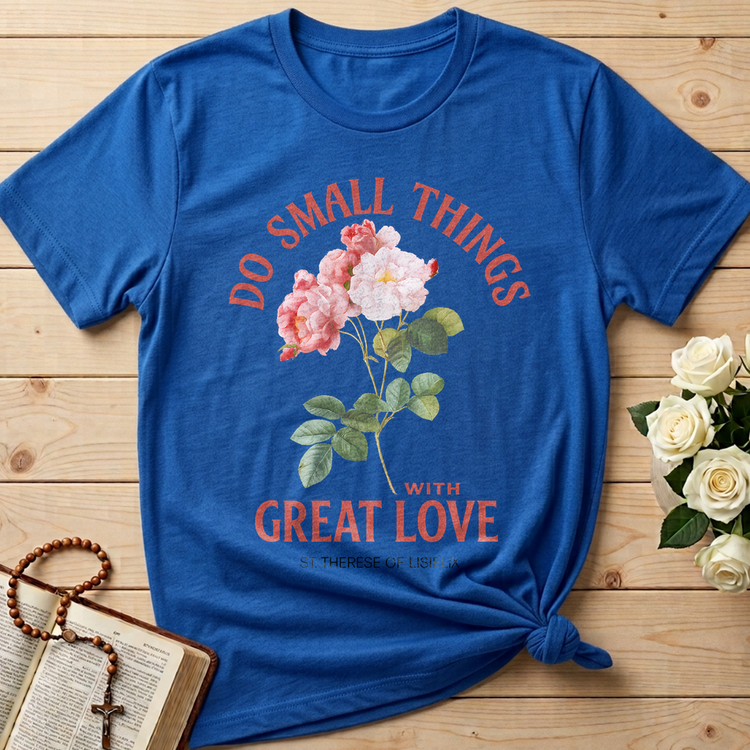 Do Small Things With Great Love 01